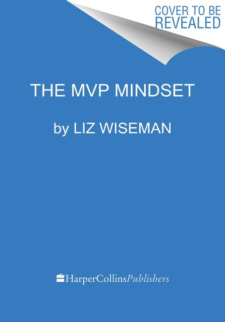 Impact Players (How to Take the Lead, Play Bigger, and Multiply Your Impact) by Liz Wiseman, 9780063063327