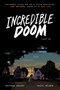 Incredible Doom (A Graphic Novel) - 9780063064942 by Matthew Bogart, Jesse Holden, Matthew Bogart, 9780063064942