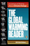 The Global Warming Reader (A Century of Writing About Climate Change) by Bill McKibben, 9780143121893