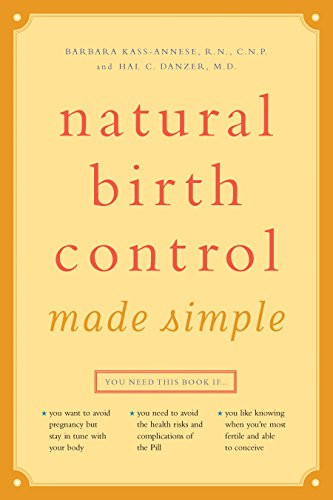 Simples métodos de control de la natalidad - 9781630267889 by Barbara Kass-Annese, R.N., C.N.P., Hal C. Danzer, 9781630267889