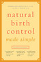 Simples métodos de control de la natalidad - 9781630267889 by Barbara Kass-Annese, R.N., C.N.P., Hal C. Danzer, 9781630267889