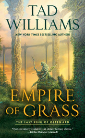 Empire of Grass by Tad Williams, 9780756410636