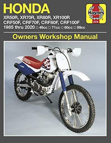 Honda XR50, XR70R, XR80R, XR100R, CRF50F, CRF70F, CRF80F, CRF100F (1985 thru 2020 - 49cc - 71cc - 80cc - 99cc) by Editors of Haynes Manuals, 9781620923931