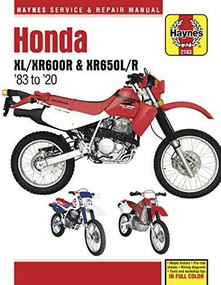 Honda XL/XR600R & XR650L/R '83 to '20 (- Model history - Pre-ride checks - Wiring diagrams - Tools and workshop tips) by Editors of Haynes Manuals, 9781620923962