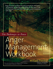 The Pathways to Peace Anger Management Workbook by William Fleeman, 9781630267278