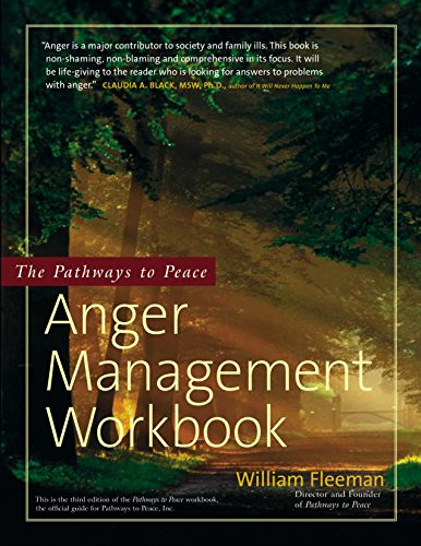 The Pathways to Peace Anger Management Workbook by William Fleeman, 9781630267278