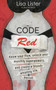 Code Red (Know Your Flow, Unlock Your Superpowers, and Create a Bloody Amazing Life. Period.) by Lisa Lister, 9781401961213