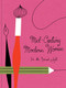 Mid-Century Modern Women in the Visual Arts by Gloria Fowler, Ellen Surrey, 9781623261184