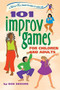 101 Improv Games for Children and Adults (A Smart Fun Book for Ages 5 and Up) by Bob Bedore, 9780897934244