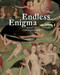 Endless Enigma: Eight Centuries of Fantastic Art by Dawn Ades, Olivier Berggruen, J. Patrice Marandel, Nicholas Hall, 9781941701881