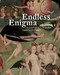 Endless Enigma: Eight Centuries of Fantastic Art by Dawn Ades, Olivier Berggruen, J. Patrice Marandel, Nicholas Hall, 9781941701881