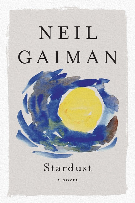 Stardust (A Novel) - 9780063070714 by Neil Gaiman, 9780063070714