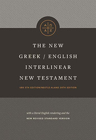 The New Greek/English Interlinear NT (Hardcover) (Bilingual Edition) by Tyndale, Robert K. Brown, Philip W. Comfort, J. D. Douglas, Jonathan W. Bryant, 9781496443984