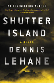 Shutter Island (A Novel) by Dennis Lehane, 9780063072930