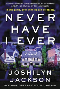 Never Have I Ever (A Novel) - 9780063073685 by Joshilyn Jackson, 9780063073685