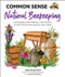 Common Sense Natural Beekeeping (Sustainable, Bee-Friendly Techniques to Help Your Hives Survive and Thrive) by Kim Flottum, Stephanie Bruneau, 9781631599552