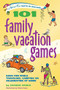 101 Family Vacation Games (Have Fun While Traveling, Camping, or Celebrating at Home) - 9780897934626 by Shando Varda, 9780897934626