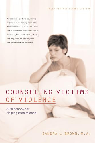 Counseling Victims of Violence (A Handbook for Helping Professionals) - 9780897934633 by Sandra L. Brown, 9780897934633