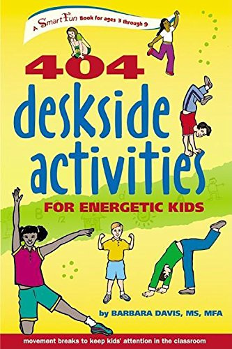 404 Deskside Activities for Energetic Kids by Barbara Davis, 9780897934688