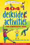 404 Deskside Activities for Energetic Kids - 9780897934671 by Barbara Davis, 9780897934671
