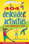 404 Deskside Activities for Energetic Kids - 9781630268114 by Barbara Davis, 9781630268114