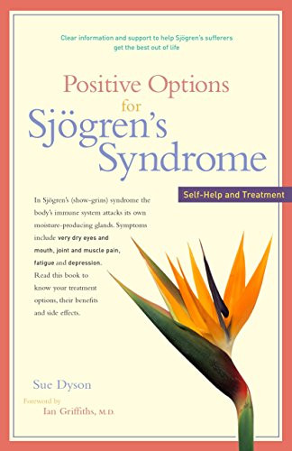 Positive Options for Sjögren's Syndrome (Self-Help and Treatment) by Sue Dyson, 9780897934732