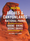 Moon Arches & Canyonlands National Parks (Hiking, Biking, Scenic Drives) by Judy Jewell, W. C. McRae, 9781640494695