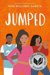 Jumped - 9780063079281 by Rita Williams-Garcia, 9780063079281