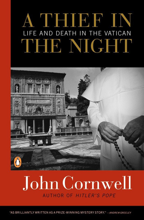A Thief in the Night (Life and Death in the Vatican) by John Cornwell, 9780141001838