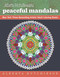 Alberta Hutchinson's Peaceful Mandalas (New York Times Bestselling Artists' Adult Coloring Books) by Alberta Hutchinson, 9781944686000