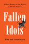 Fallen Idols by Alex von Tunzelmann, 9780063081673