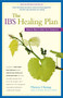 The IBS Healing Plan (Natural Ways to Beat Your Symptoms) by Theresa Cheung, 9780897935074