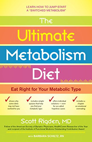 The Ultimate Metabolism Diet (Eat Right for Your Metabolic Type) by Scott Rigden, Barbara Schlitz, 9780897935104