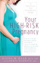 Your High-Risk Pregnancy (A Practical and Supportive Guide) by Diana M. Raab, Errol Norwitz, 9780897935203