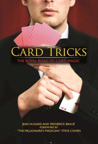 Card Tricks (The Royal Road to Card Magic) by Jean Hugard, Frederick Braue, Steve Cohen, 9781944686277