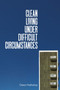 Clean Living Under Difficult Circumstances by Owen Hatherley, 9781839762215