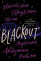 Blackout - 9780063088092 by Dhonielle Clayton, Tiffany D. Jackson, Nic Stone, Angie Thomas, Ashley Woodfolk, Nicola Yoon, 9780063088092