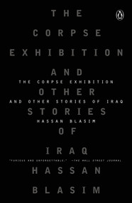 The Corpse Exhibition (And Other Stories of Iraq) by Hassan Blasim, Jonathan Wright, 9780143123262