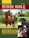 Original Horse Bible, 2nd Edition (The Definitive Source for All Things Horse) by Moira C. Reeve, Sharon Biggs, 9781620084038