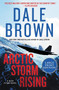 Arctic Storm Rising (A Novel) by Dale Brown, 9780063090101
