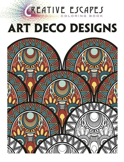 Creative Escapes Coloring Book: Art Deco Designs by Racehorse Publishing, 9781944686420