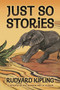 Just So Stories - 9781944686444 by Rudyard Kipling, Paul Bransom, J. M. Gleeson, 9781944686444