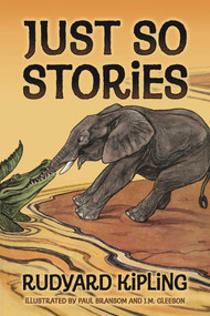 Just So Stories - 9781944686444 by Rudyard Kipling, Paul Bransom, J. M. Gleeson, 9781944686444