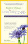 Positive Options for Living with COPD (Self-Help and Treatment for Chronic Obstructive Pulmonary Disease) by Teri Allen, 9781630266547