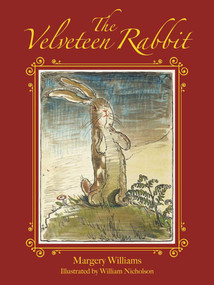 The Velveteen Rabbit - 9781944686468 by Margery Williams, William S. Nicholson, 9781944686468