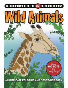 Connect and Color: Wild Animals (An Intricate Coloring and Dot-to-Dot Book) by Jessica Mazurkiewicz, 9781944686758