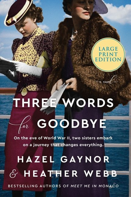Three Words for Goodbye (A Novel) - 9780063090422 by Hazel Gaynor, Heather Webb, 9780063090422