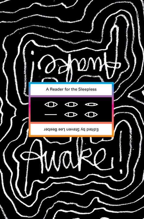 Awake! (A Reader for the Sleepless) by Steven Lee Beeber, 9781933368795