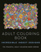 Adult Coloring Book: Incredible Insect Designs by Kathy G. Ahrens, 9781944686826
