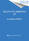 South to America (A Journey Below the Mason Dixon to Understand the Soul of a Nation) - 9780063090767 by Imani Perry, 9780063090767